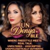 UnDeNyable with Denine & Nyasia